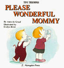 Please Wonderful Mommy: Being Respectful (Tiny Triumphs Series)