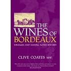 The Wines of Bordeaux: Vintages and Tasting Notes 1952-2003 by Wine Making