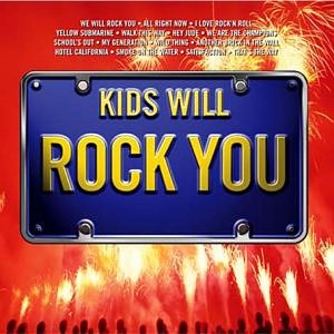 Kids Will Rock You