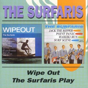 The Surfaris - Wipe Out/Surfaris Play Wipe Out - Zortam Music