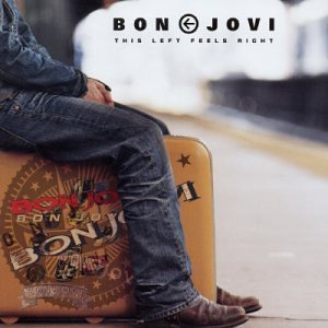 Bon Jovi - This Left Feels Right (The Greatest Hits With A Tw - Zortam Music