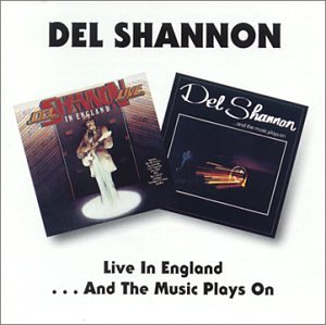 Live in England/...And the Music Plays On