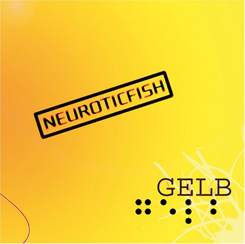 Neuroticfish - Gelb - Zortam Music