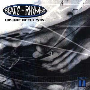 Beats & Rhymes: Hip-Hop of the 90's, Vol. 2