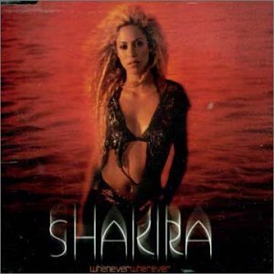 Shakira - Whenever Wherever Lyrics - Zortam Music