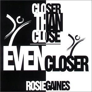 Rosie Gaines - Closer Than Close - Zortam Music