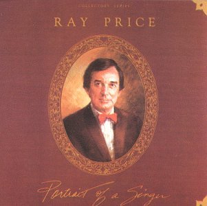 Ray Price - Portrait Of A Singer - Zortam Music