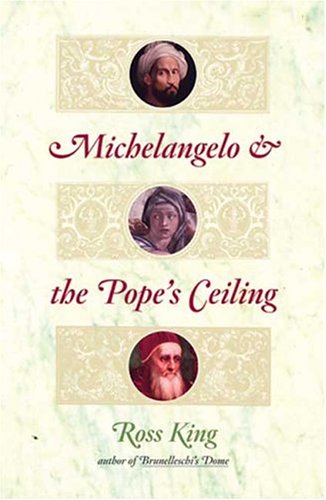 Michelangelo and the Pope's Ceiling (Hardcover)