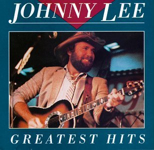 Johnny Lee - Johnny Lee - Greatest Hits - Zortam Music