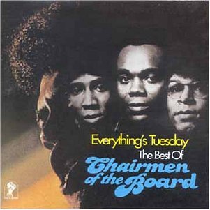 Everything's Tuesday: The Best of Chairmen of the Board