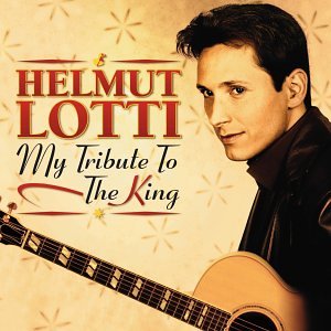 Helmut Lotti - My Tribute To The King - Zortam Music