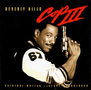 Beverly Hills Cop III: Original Motion Picture Soundtrack
