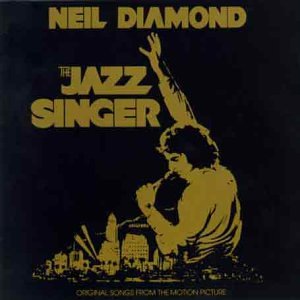 Neil Diamond - The Jazz Singer: Original Soundtrack - Zortam Music