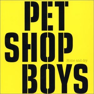 Pet Shop Boys - Home and Dry (Blank and Jones ) CDS - Zortam Music