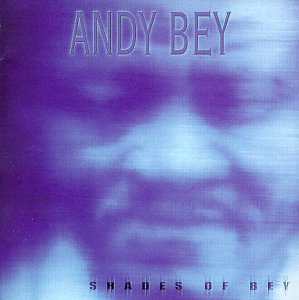 Andy Bey - Shades of Bey - Zortam Music