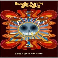 Super Furry Animals / Rings Around the World