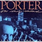 Porter on My Mind by  Jack Six, Cole Porter, and Francis Thorne 