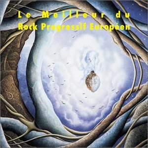 Le Meilleur du Rock Progressif Europeen