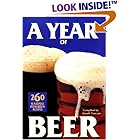 A Year of Beer: 260 Seasonal Homebrew Recipes by  Amahl Turczyn