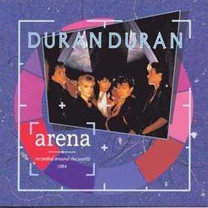 Duran Duran - Arena: Remastered - Zortam Music