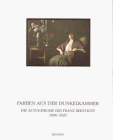 Farben aus der Dunkelkammer: Die Autochrome des Franz Bertolini, 1908-1925