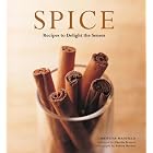 Spice: Recipes to Delight the Senses by  Christine Manfield, Charlie Trotter, and Ashley Barber