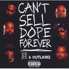 Dead Prez & Outlawz - Can`t Sell Dope Forever