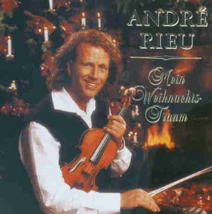 André Rieu - Mein Weihnachtstraum - Zortam Music