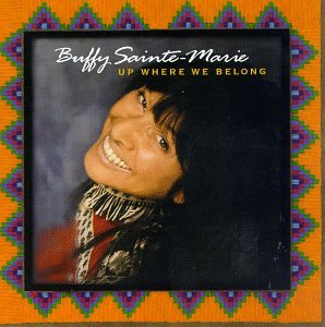 Buffy Sainte-Marie - Up Where We Belong - Zortam Music