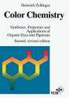 Color Chemistry: Syntheses, Properties and Applications of Organic Dyes and Pigments, 2E