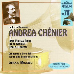 Giordano: Andrea Chénier and Highlights
