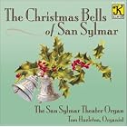 Christmas Bells of San Sylmar by Adolphe Adam, Johann Sebastian Bach, Irving Berlin, Felix Bernard, and J. Fred Coots