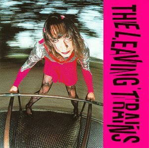 The Leaving Trains - Favorite Mood Swings: Greatest Hits - Zortam Music