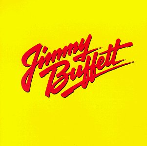 JIMMY BUFFET - Songs You Know by Heart : Jimmy Buffett