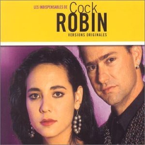 Les Indispensables de Cock Robin