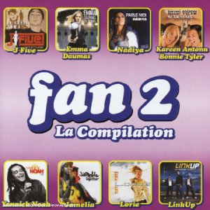 Fan 2 La Compilation