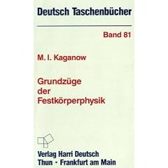 Deutsch Taschenbücher, Nr.81, Grundzüge der Festkörperphysik (Taschenbuch)