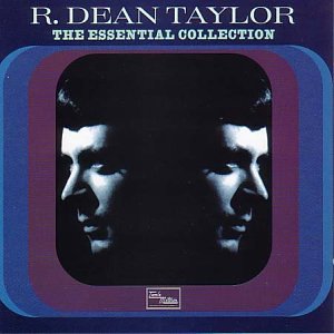 R. Dean Taylor - The Essential Collection - Zortam Music