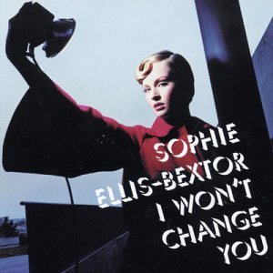 Sophie Ellis-Bextor - I Won