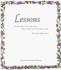 Lessons: For Where There Is Love, There Is Hope...from a Mother Who Lost Her Child to Cancer