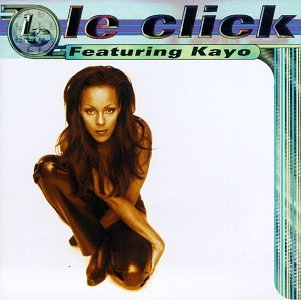 Le Click (featuring Kayo) - Tonight Is the Night - Zortam Music
