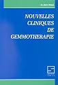 Nouvelles cliniques de gemmoth�rapie
