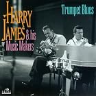 Trumpet Blues by  Harry James 