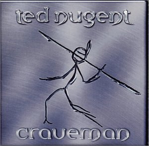 Ted Nugent - Craveman - Zortam Music