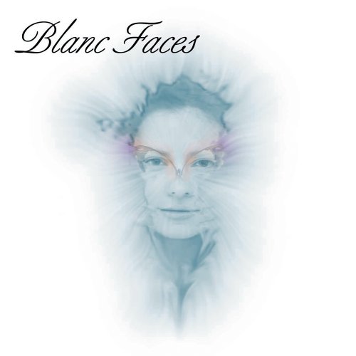 Blanc Faces - Blanc Faces - Zortam Music