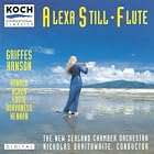 Alexa Still, Flute by  Malcolm Arnold, Ernest Bloch, Arthur Foote, Charles Tomlinson Griffes, and Howard Hanson 