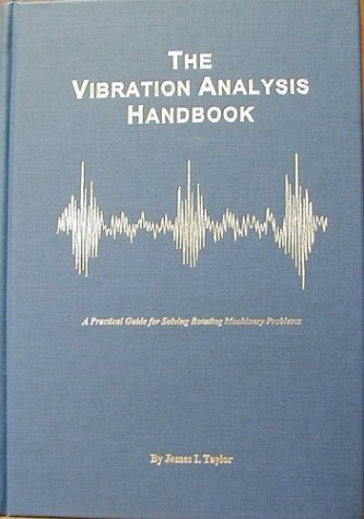The Vibration Analysis Handbook 