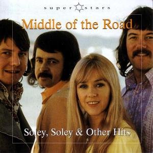 Middle of the Road - Soley, Soley & Other Hits (Re-Recording) - Zortam Music