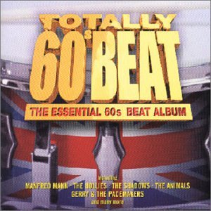 Totally 60's: The Essential 60's Beat Album