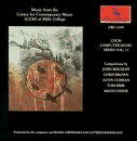 CDCM Computer Music Series, Vol. 17: Music from the Center for Contemporary Music (Ccm)